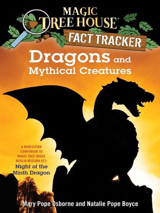 Title details for Dragons and Mythical Creatures by Mary Pope Osborne - Wait list